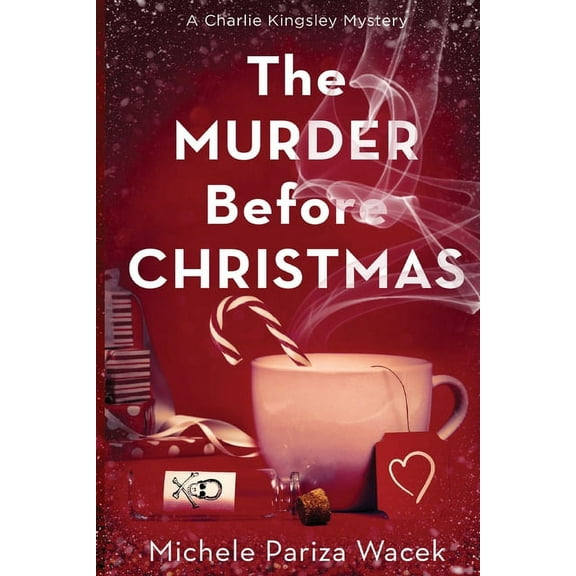 Charlie Kingsley Mysteries The Murder Before Christmas, Book 1, (Paperback)