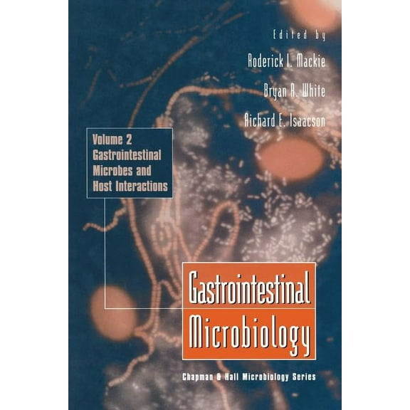 Chapman & Hall Microbiology Gastrointestinal Microbiology: Gastrointestinal Microbes and Host Interactions, (Paperback)