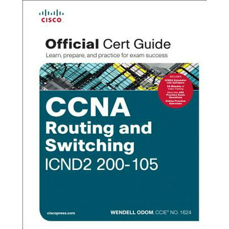 CCNA Routing and Switching Icnd2 200-105 Official Cert