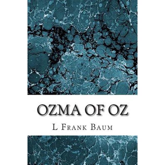 Pre-Owned Oz: Ozma of Oz: (L. Frank Baum Classics Collection) (Paperback)