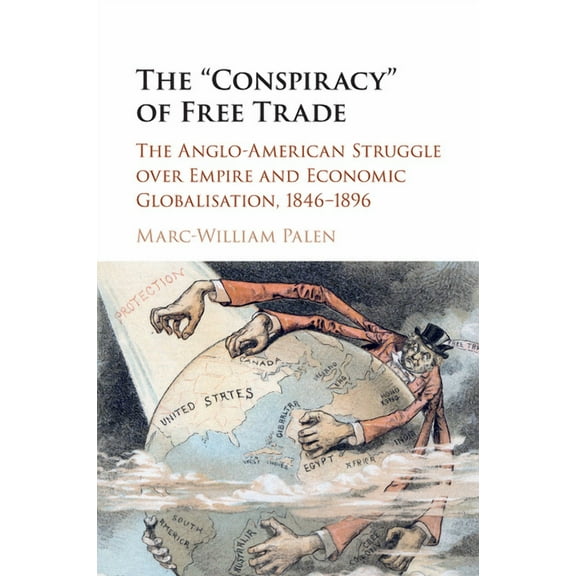 The 'Conspiracy' of Free Trade, (Paperback)
