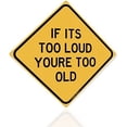 thumbnail image 3 of If Its Too Loud You're Too Old 12" x 12" Funny Tin Sign Rock N Roll Music Heavy Metal Home Decor, 3 of 4