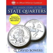 Pre-Owned The Inside Story of the State Quarters: A Behind-The-Scenes Look at America's Favorite New Coins (Paperback) 0794821391 9780794821395
