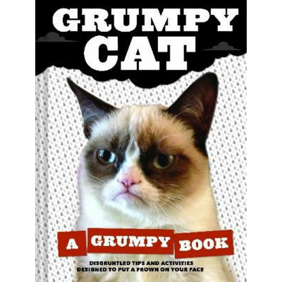 Pre-Owned Grumpy Cat: A Grumpy Book for Grumpy Days (Hardcover) 1452126577 9781452126579