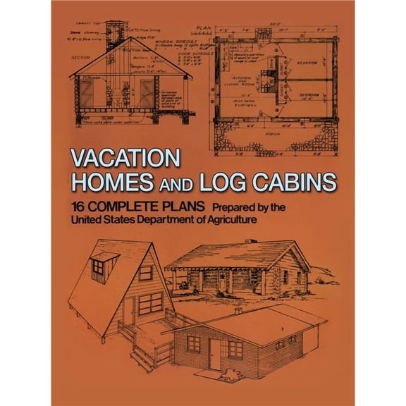 Dover Crafts: Building & Construction Vacation Homes and Log Cabins, (Paperback)