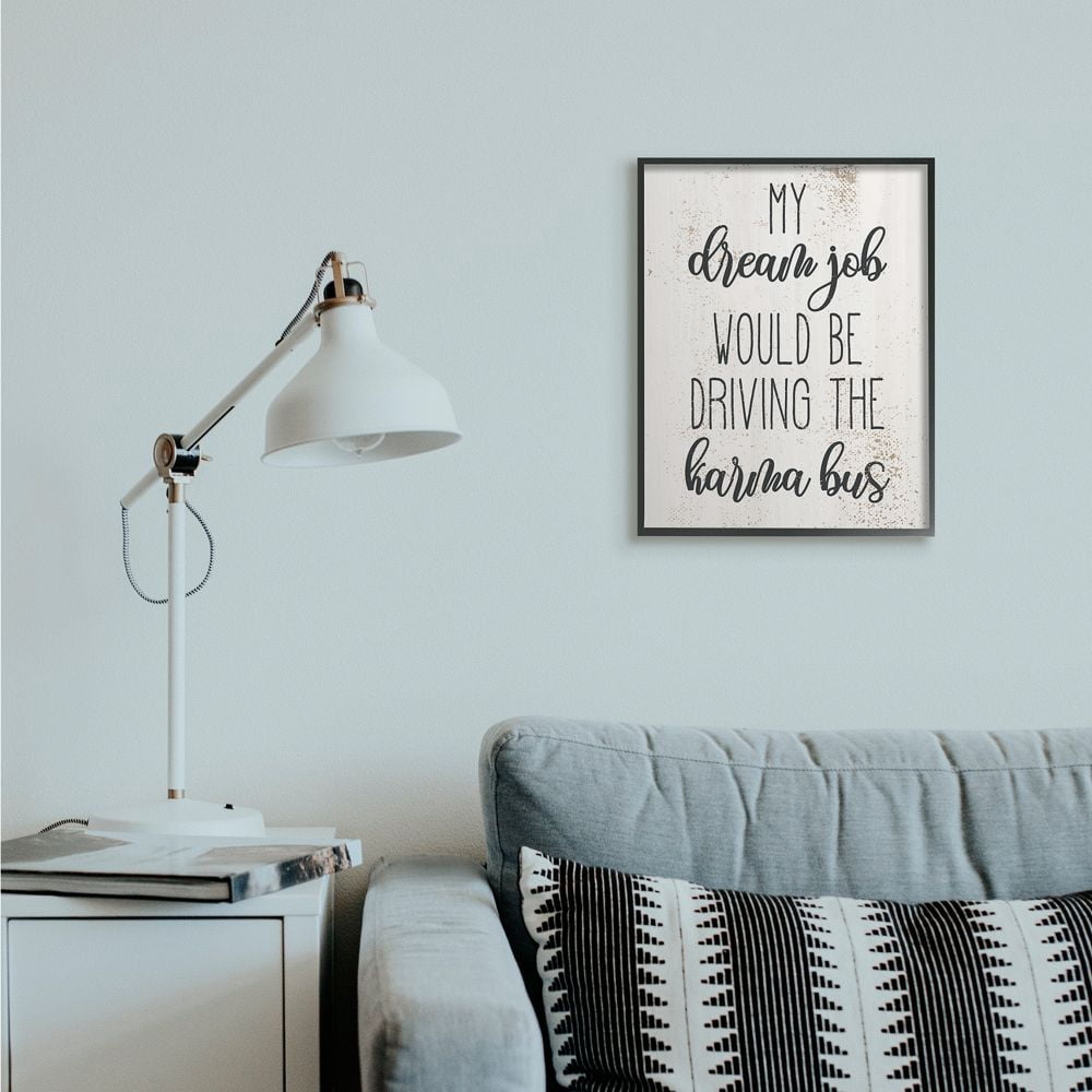 Stupell Industries Dream to Drive the Karma Bus Phrase Sassy Humor Designed by Daphne Polselli
