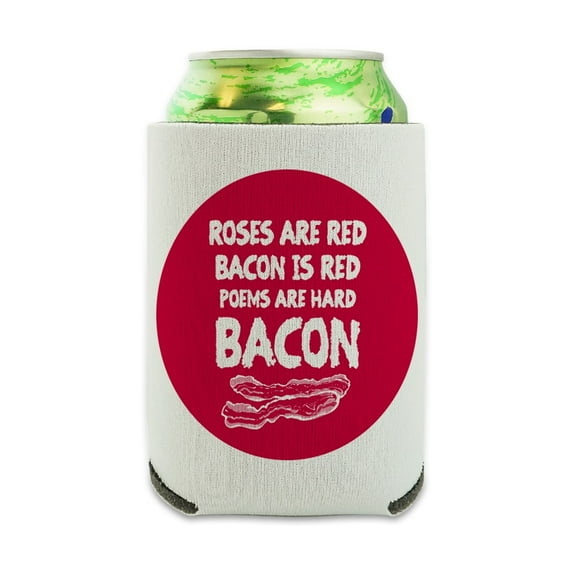Poems are Hard Bacon Can Cooler - Drink Sleeve Hugger Collapsible Insulator - Beverage Insulated Holder