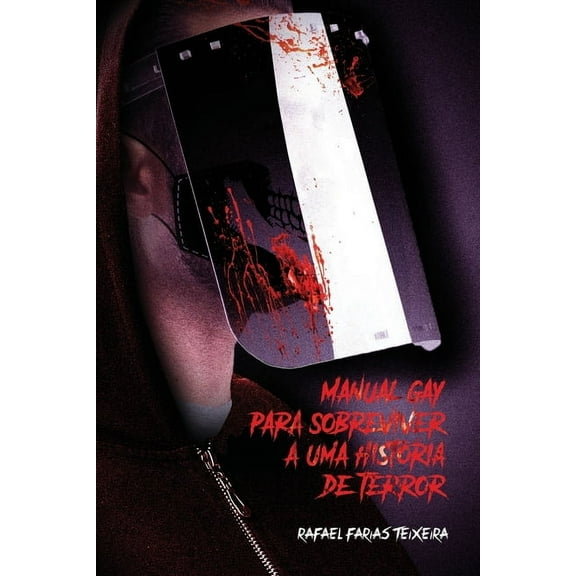Manual Gay para Sobreviver a uma História de Terror (Paperback)