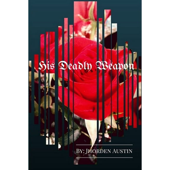 His Deadly Weapon, (Paperback)