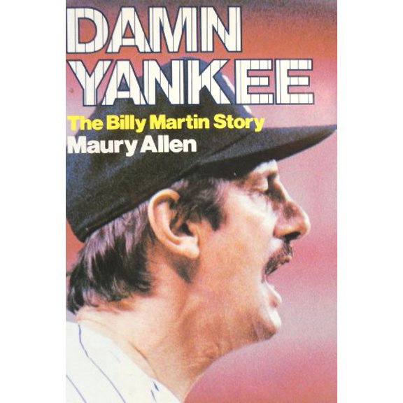 Pre-Owned Damn Yankee: The Billy Martin Story, 9780812908909, 0812908902, Hardcover, First Edition edition