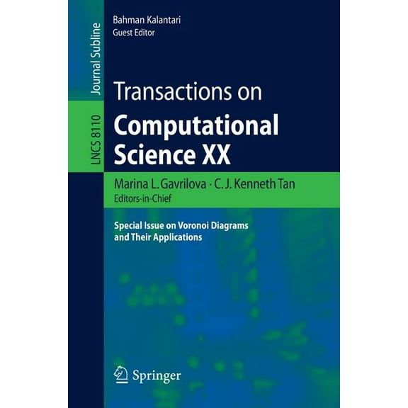 Transactions on Computational Science XX: Special Issue on Voronoi Diagrams and Their Applications, (Paperback)