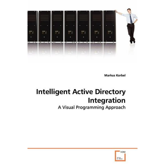 Intelligent Active Directory Integration (Paperback)