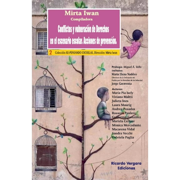 Conflictos y vulneraciÃ³n de Derechos en el escenario escolar: acciones de prevenciÃ³n, (Paperback)