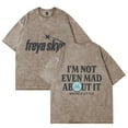 thumbnail image 2 of Freya Skye Merch “Not Even Mad About lt” Print Vintage WashT-Shirt – Unisex Short Sleeve Cotton Tee, Streetwear Gift for Music Lovers, 2 of 9