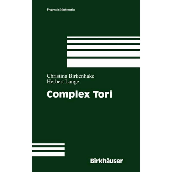 Progress in Mathematics Complex Tori, Book 177, (Hardcover)