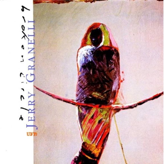 Jerry Granelli - Broken Circle - Music & Performance - CD