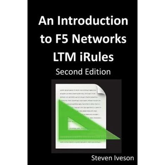 Pre-Owned An Introduction to F5 Networks LTM iRules (Paperback) 1291333193 9781291333190