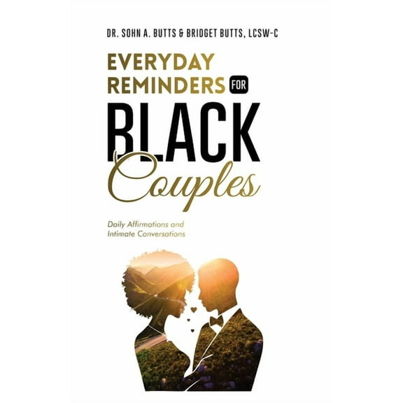 Everyday Reminders for Black Couples: Daily Affirmations and Intimate Conversations, (Paperback)