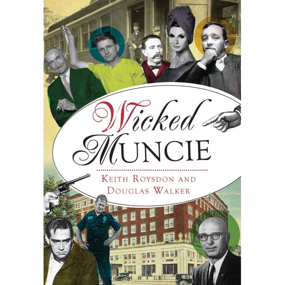 Wicked Muncie (Paperback)