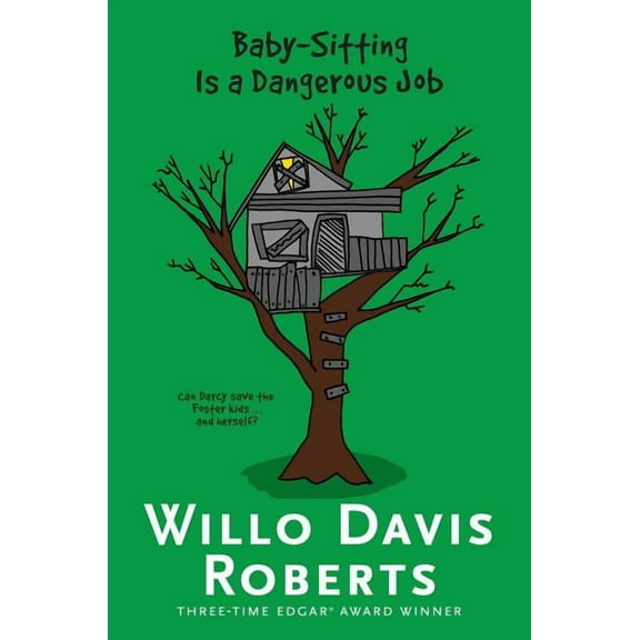 Baby-Sitting Is a Dangerous Job (Hardcover)