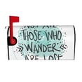 thumbnail image 2 of Fotbe Not All Who Wander Are Lost1 Mailbox Covers Post Letter Box Cover Garden Decor Standard Size-25.5x21 in, 2 of 9