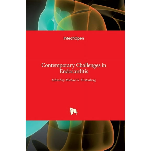 Contemporary Challenges in Endocarditis (Hardcover)
