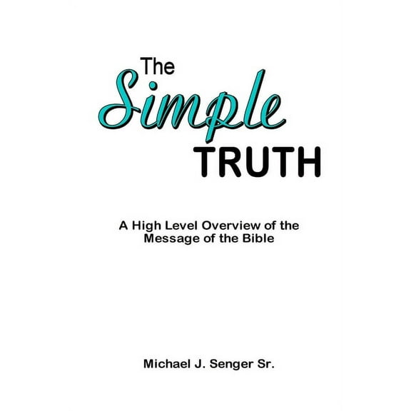 The Simple Truth, (Paperback)
