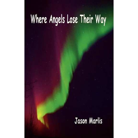 Where Angels Lose Their Way (Paperback)