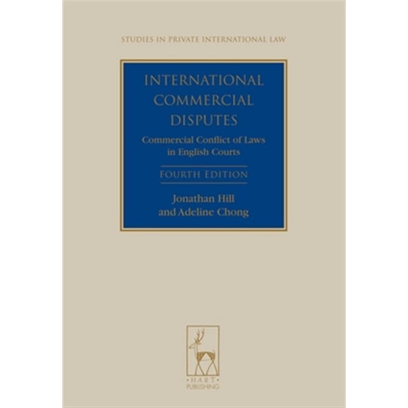 Pre-Owned International Commercial Disputes: Commercial Conflict of Laws in English Courts, (Paperback)