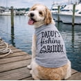 thumbnail image 2 of Dog Shirt Daddys Fishing Buddy Cute Clothes for Pet Puppy, 2 of 7