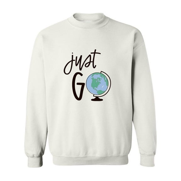 Just Go, Travel The World Sweatshirt Men -Image by Shutterstock, Male x-Large