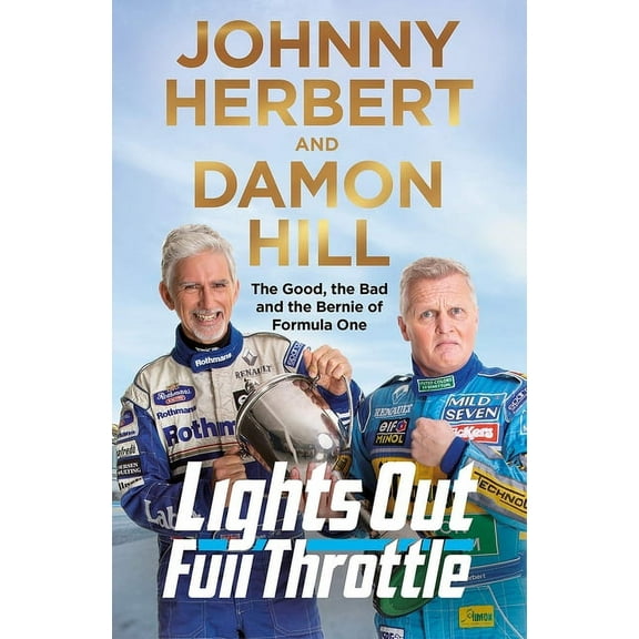 Lights Out, Full Throttle : Stories from the Pit Lane (Hardcover)