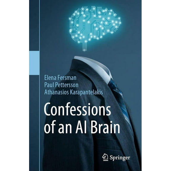 Confessions of an AI Brain, (Paperback)