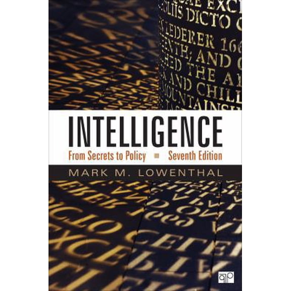 Pre-Owned Intelligence: From Secrets to Policy (Paperback) 1506342566 9781506342566
