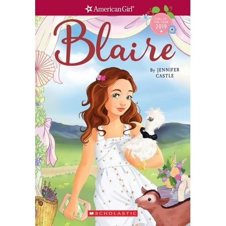Blaire (American Girl: Girl of the Year 2019, Book 1) - (Best E Reader 2019)