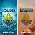 thumbnail image 6 of (2 Pack) Maintenance Personnel Only OSHA Notice Sign 18 Inch X 24 Inch Plastic Sign, Weather Resistant, UV Protected for Workplace, Business, and Construction Site, Made in the USA, 6 of 8