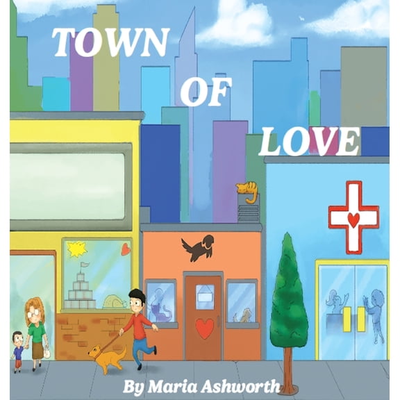 Town Of Love, (Hardcover)