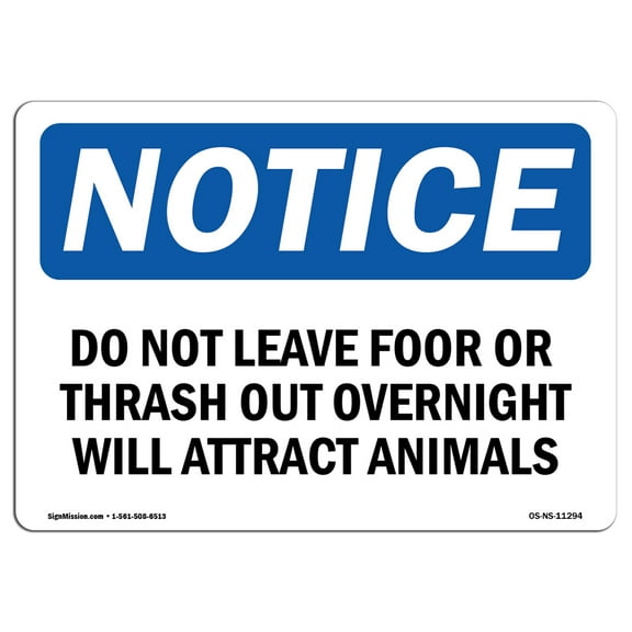 SignMission OS-NS-D-35-L-11294 OSHA Notice Sign - Do Not Leave Food or Trash Out Overnight