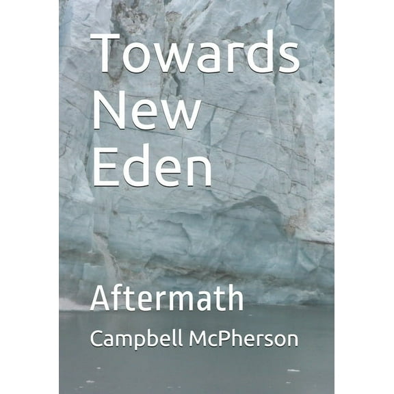 Towards New Eden: Aftermath (Paperback)