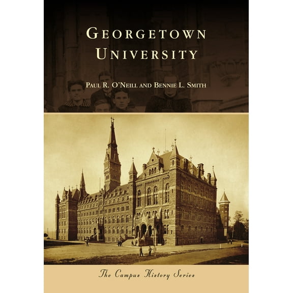 Campus History Georgetown University, (Paperback)