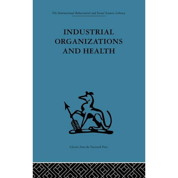 Industrial Organizations and Health, (Paperback)