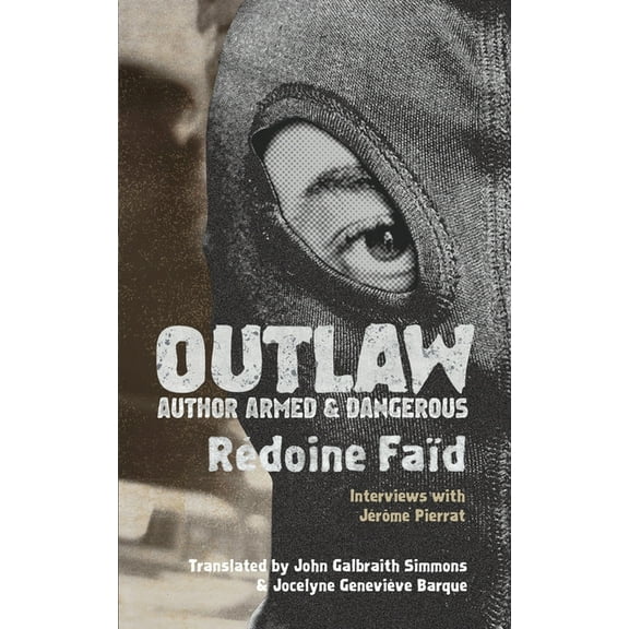 Outlaw: Author Armed & Dangerous (Paperback)