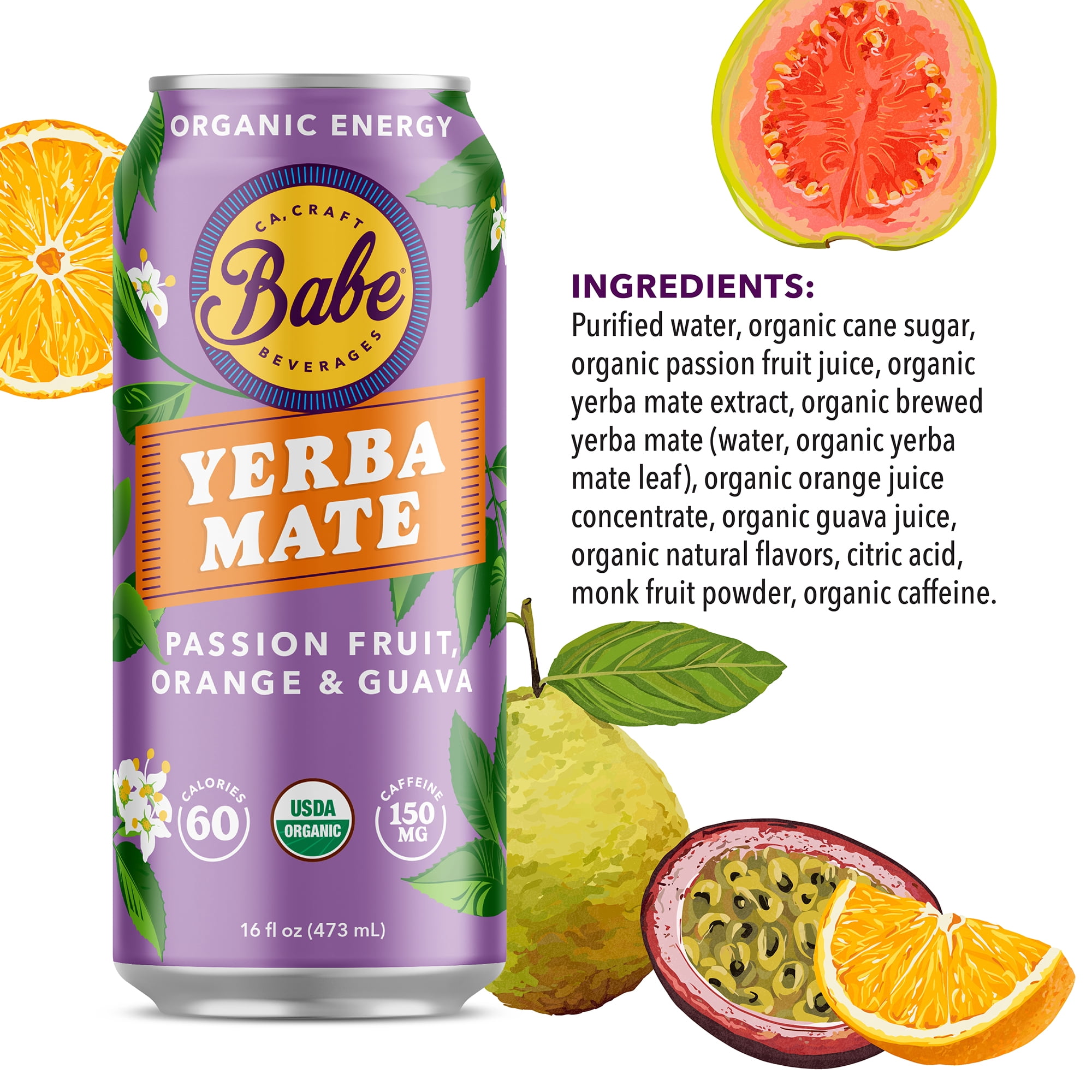 Babe Yerba Mate, Natural Energy Drink Alternative, Organic Passion Fruit, Orange & Guava 16oz (Pack of 12), 150mg Caffeine