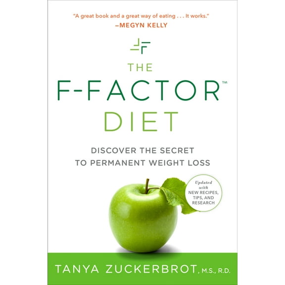 The F-Factor Diet: Discover the Secret to Permanent Weight Loss, (Paperback)
