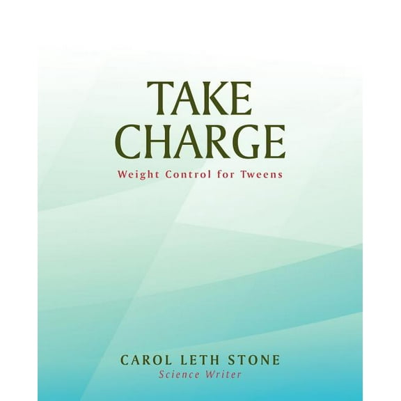 Take Charge : Weight Control for Tweens (Paperback)