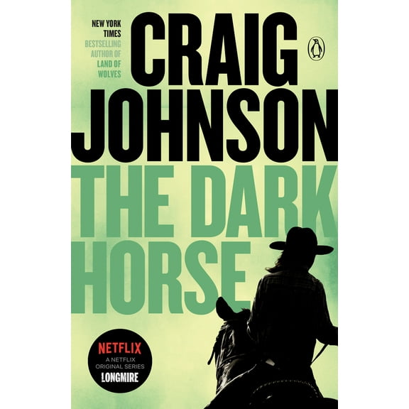 Pre-Owned The Dark Horse: A Longmire Mystery (Paperback) 0143117319 9780143117315