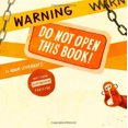 thumbnail image 2 of Warning: Do Not Open This Book! By Adam Lehrhaupt, 2 of 2