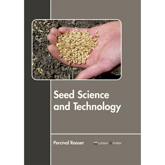 Seed Science and Technology, (Hardcover)