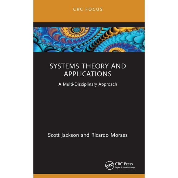 Systems Theory and Application: A Multi-Disciplinary Approach, (Paperback)