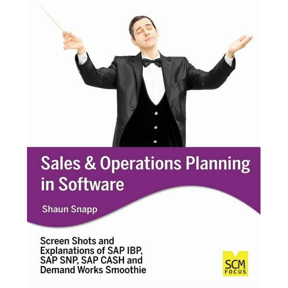 Sales and Operations Planning in Software (Paperback)